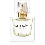 Eisenberg Eau Fraîche Délicate parfumovaná voda pre ženy 30 ml