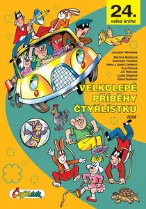 Velkolepé příběhy Čtyřlístku - Ljuba Štíplová, Hana Lamková, Stanislav Havelka, Josef Lamka, Martina Bobková, Jiří Poborák, Karel Taufman, Pitrová Eva