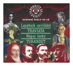 Nebojte se klasiky kolekce 4 - Lazebník sevillský, Traviata, Nápoj lásky, Turandot (4 CD)