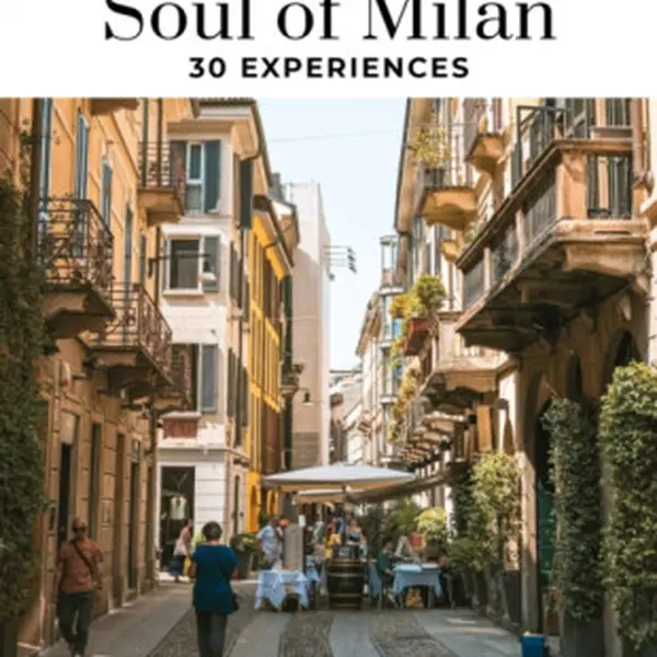 Soul of Milan Guide - Margherita Devalle