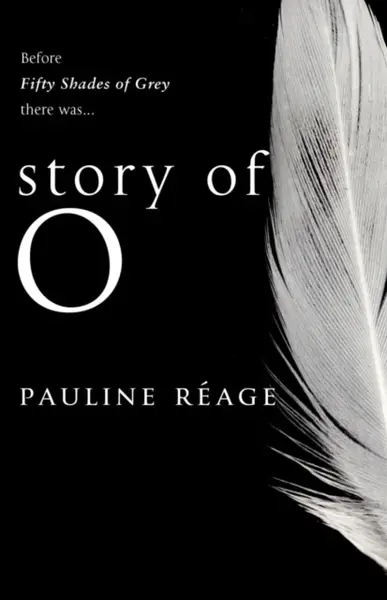Story Of O - Pauline Reage