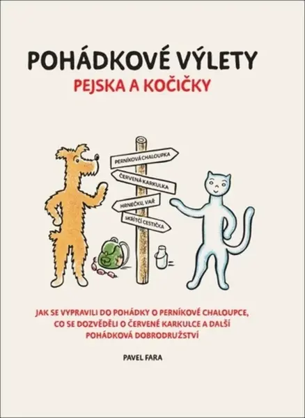 Pohádkové výlety pejska a kočičky - Pavel Fara