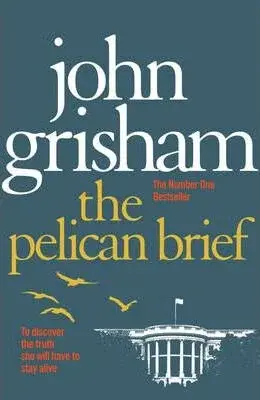 The Pelican Brief - John Grisham