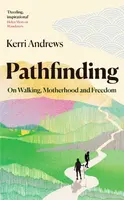 Pathfinding - Kerri Andrews