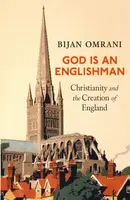 God is an Englishman - Bijan Omrani