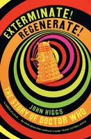 Exterminate/Regenerate - Higgs John