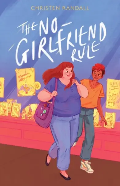 The No-Girlfriend Rule - Christen Randall