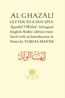 Al-Ghazali Letter to a Disciple - al-Ghazálí Abú Hámid