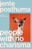 People with No Charisma - Jente Posthuma