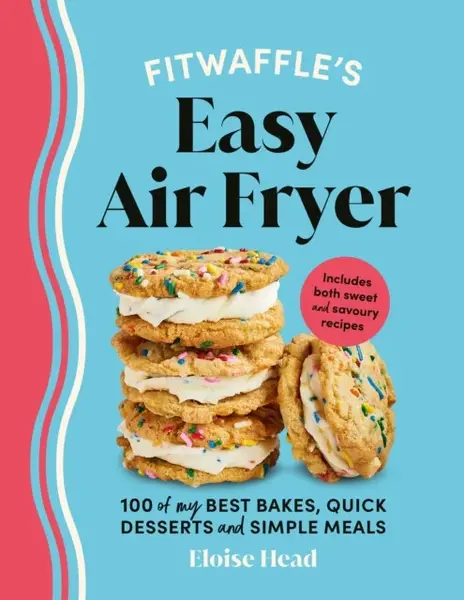 Fitwaffle’s Easy Air Fryer - Eloise Head