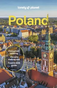 Lonely Planet Poland - Steve Fallon, Anthony Haywood, Marc Di Duca, Lonely Planet, Simon Richmond, Anna Kaminski