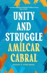 Unity and Struggle - Amilcar Cabral
