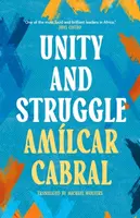 Unity and Struggle - Amilcar Cabral
