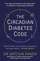 The Circadian Diabetes Code - Dr. Satchin Panda