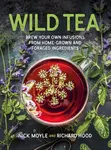 Wild Tea - Nick Moyle, Richard Hood