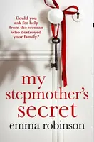 My Stepmothers Secret - Emma Robinson