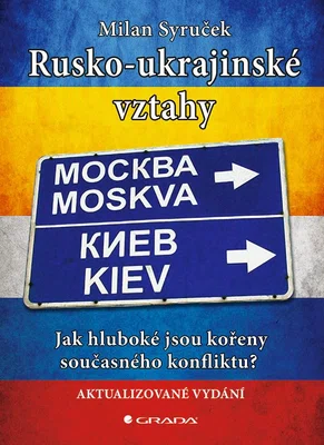 Kniha: Rusko-ukrajinské vztahy od Syruček Milan