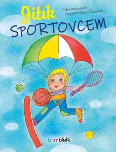 E-kniha: Jitík sportovcem od Molavcová Jitka