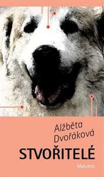Stvořitelé - Alžběta Dvořáková