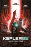 Kepler62: Virus. Kniha pátá - Timo Parvela, Björn Sortland, Pasi Pitkänen