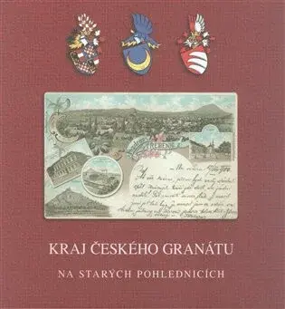 Kraj českého granátu - Miroslav Moravec, Petr Prášil