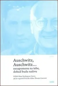 Auschwitz, Auschwitz… - Max Rodrigues  Garcia