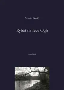 Rybář na řece Ogh - David Martin