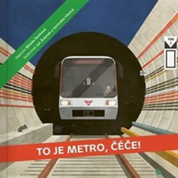 To je metro, čéče! - Milada Rezková, Jan Šrámek, Veronika Vlková