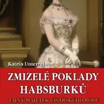 Zmizelé poklady Habsburků