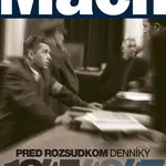 Alexander Mach Pred rozsudkom Denníky 1945 - 47