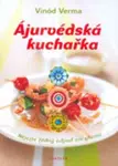 Ájurvédská kuchařka