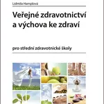 Veřejné zdravotnictví a výchova ke zdraví pro SZŠ