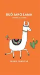 Buď jako lama