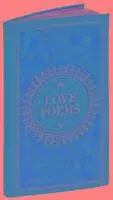 Love Poems (Barnes & Noble Collectible Classics: Pocket Edition)
