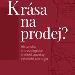 Krása na prodej?