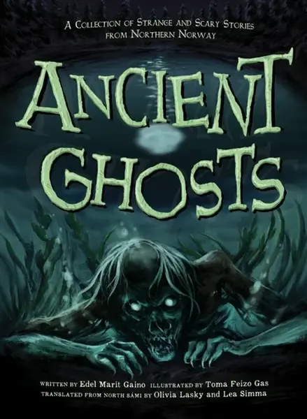 Ancient Ghosts - Edel Marit Gaino