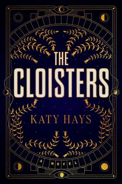 Cloisters - Katy Hays