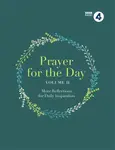 Prayer for the Day Volume II - BBC Radio 4