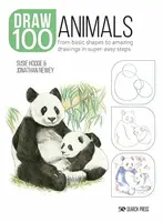 Draw 100: Animals - Jonathan Newey, Hodge Susie