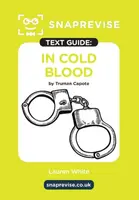 SnapRevise In Cold Blood by Truman Capote Text Guide for English Literature