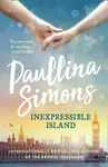 Inexpressible Island - Paullina Simonsová
