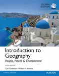 Introduction to Geography: People, Places & Environment, Global Edition - Carl Dahlman, William Renwick