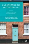 Understanding Affordability - Christine  Whitehead, Geoffrey  Meen