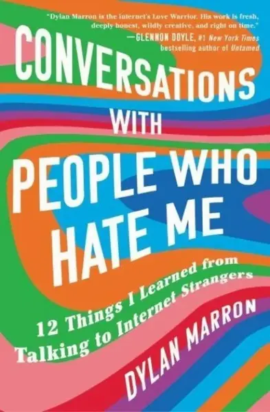 Conversations with People Who Hate Me - Dylan Marron