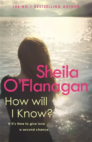 How Will I Know? - O'Flanagan Sheila