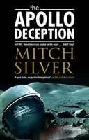 The Apollo Deception - Mitch Silver