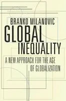 Global Inequality - Branko Milanović
