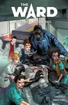 The Ward: Welcome to the Madhouse - Cavan Scott, Andres Ponce