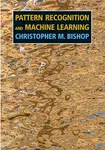 Pattern Recognition and Machine Learning - Christopher M. Bishop