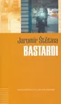 Bastardi (poškozená) - Jaromír Štětina